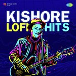 Kishore Lofi Hits - Vijay Varma Song Download
